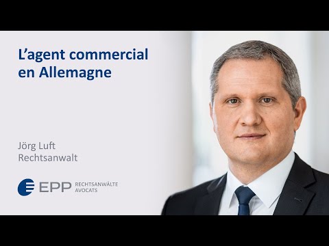 L’agent commercial en Allemagne - EPP Rechtsanwälte Avocats