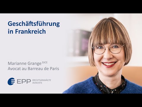 Geschäftsführung in Frankreich - Marianne Grange | EPP Rechtsanwälte Avocats
