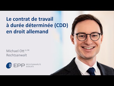 Le contrat de travail à durée déterminée (CDD) en droit allemand - EPP Rechtsanwälte Avocats