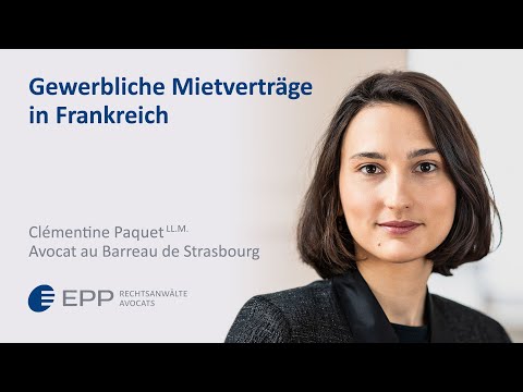 Gewerbliche Mietverträge in Frankreich - Clémentine Paquet | EPP Rechtsanwälte Avocats
