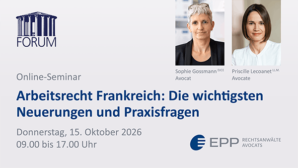600x338_Visual_Webseite_Arbeitsrecht in Frankreich_Die wichtigsten Neuerungen und Praxisfragen